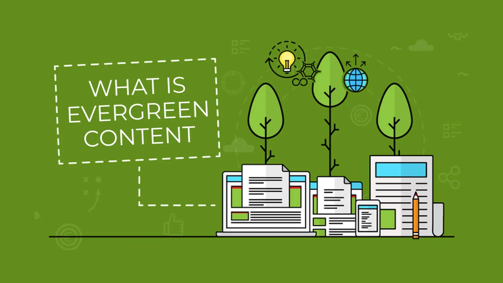 Evergreen Content marketing